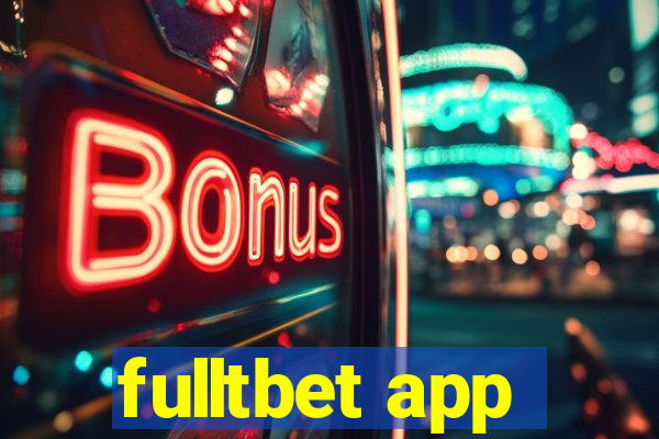fulltbet app